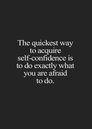 Be Afraid_Self confidence